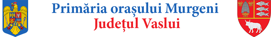 Primaria orasului Murgeni, Judetul Vaslui
